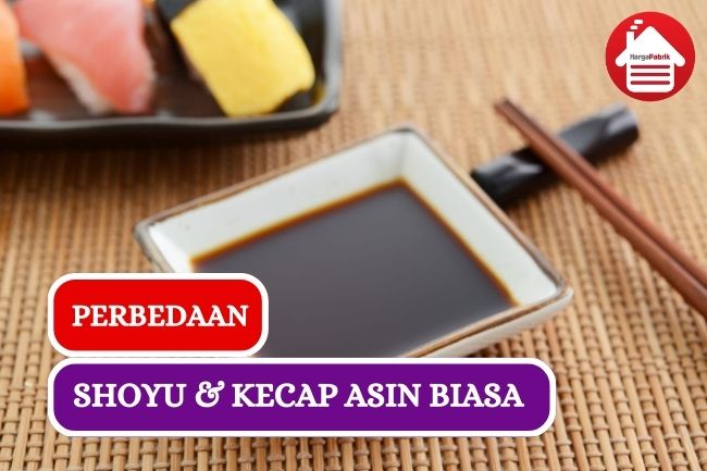 Simak Perbedaan Shoyu dan Kecap Asin Berikut Ini